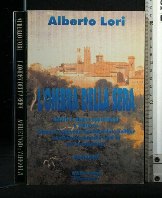 L' Ombra Della Sera - Alberto Lori - copertina