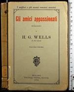 Gli amici appassionati. Vol 1