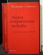 Storia Dell'Epurazione in Italia Le Sanzioni Contro Il Fascismo