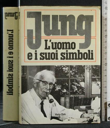 L' Uomo e I Suoi Simboli - Carl Gustav Jung - copertina