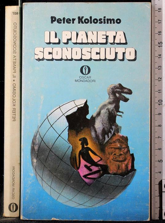 Il pianeta sconosciuto - Peter Kolosimo - copertina