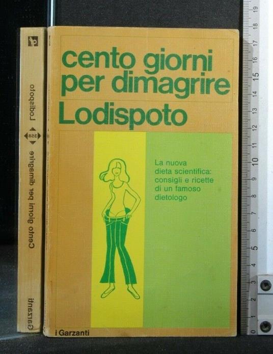 Cento Giorni per Dimagrire - Alberto Lodispoto - copertina