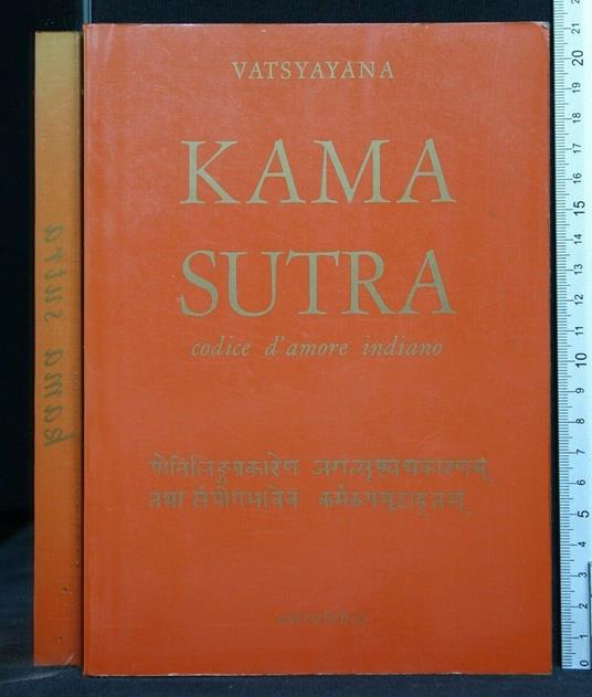Kama Sutra Codice D'Amore Indiano - Mallanaga Vatsyayana - copertina
