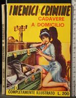 I Nemici Del Crimine. Cadavere A