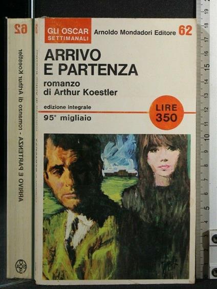 Arrivo e Partenza - Arthur Koestler - copertina