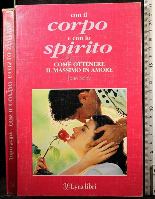 Con il corpo e con lo spirito - John Selby - copertina