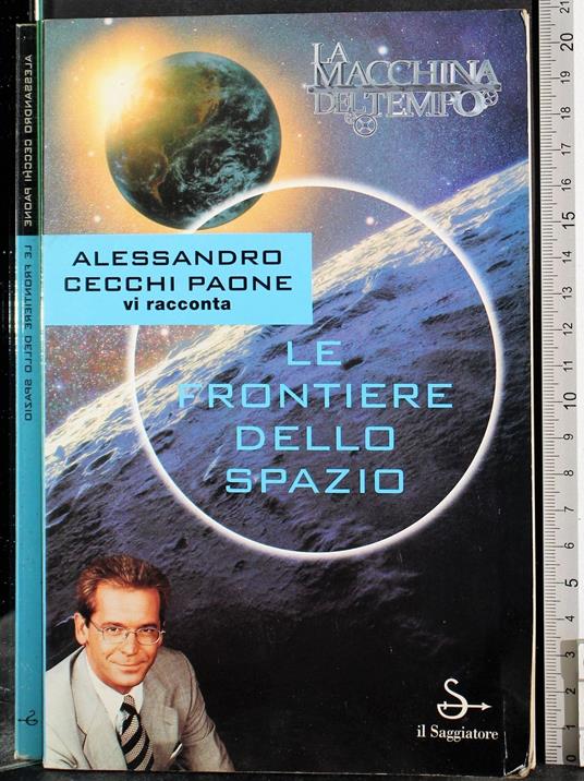 Le frontiere dello spazio - Alessandro Cecchi Paone - copertina