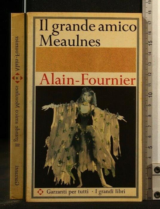 Il Grande Amico Meaulnes - Henri Alain-Fournier - copertina