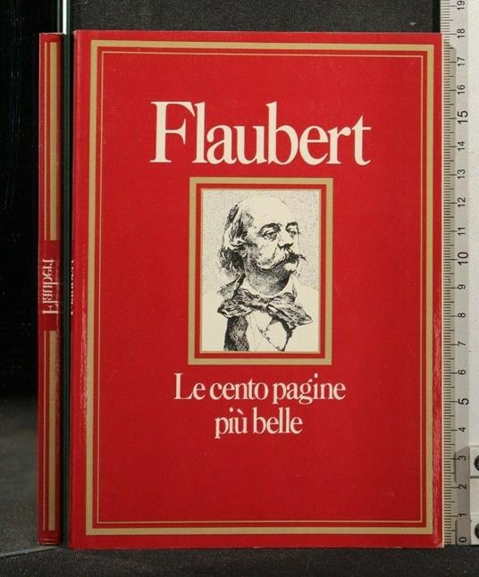 Le Cento Pagine Più Belle - Gustave Flaubert - copertina