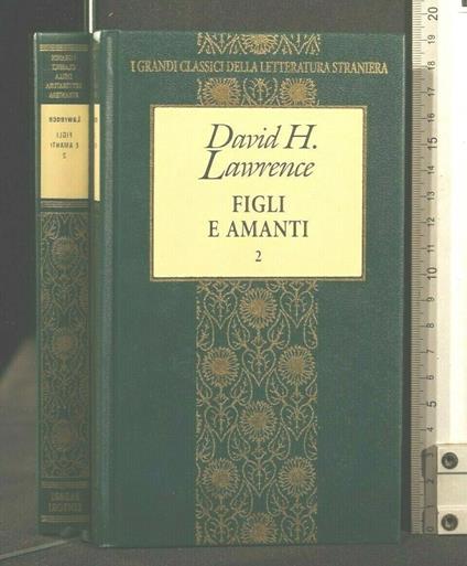I Grandi Classici Della Letteratura Straniera Figli e Amanti Vol - David Herbert Lawrence - copertina