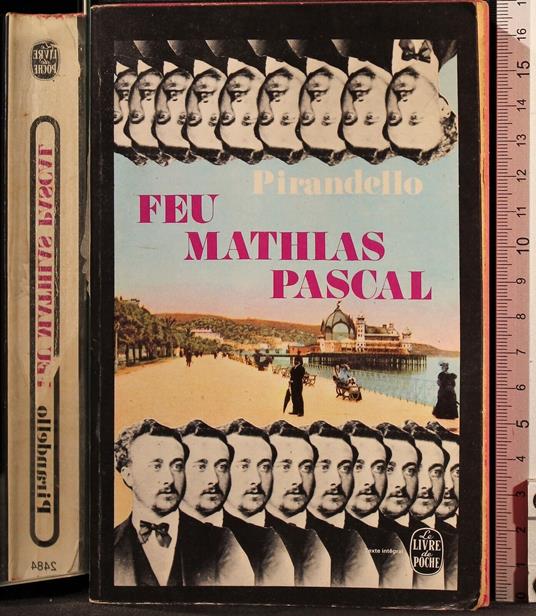 Feu Mathlas Pascal - Luigi Pirandello - copertina