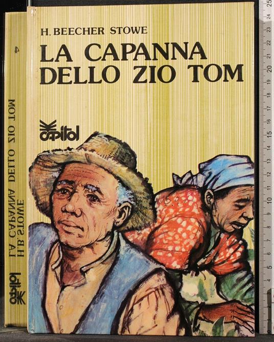 La Capanna Dello Zio Tom - Harriet B. Stowe - copertina