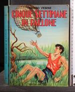 Cinque Settimane in Pallone