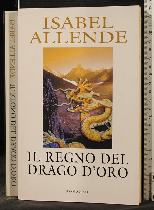 Il regno del drago d'oro - Isabel Allende - copertina