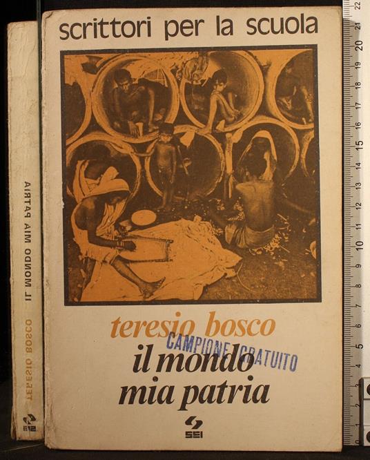 Il mondo mia patria - Teresio Bosco - copertina
