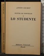 Tutte le novelle. Lo studente