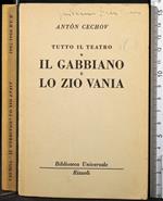 Tutto il teatro Il gabbiano lo zio Vania