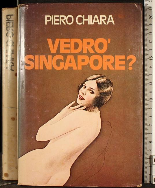 Vedrò Singapore? - Piero Chiara - copertina