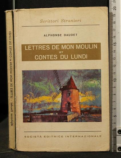 Lettres De Mon Moulin Et Contes Du Lundi - Alphonse Daudet - copertina