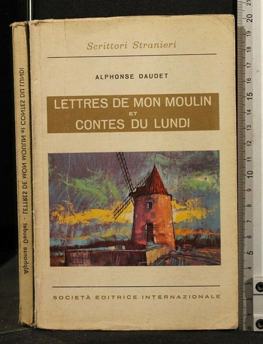 Lettres De Mon Moulin Et Contes Du Lundi - Alphonse Daudet - copertina