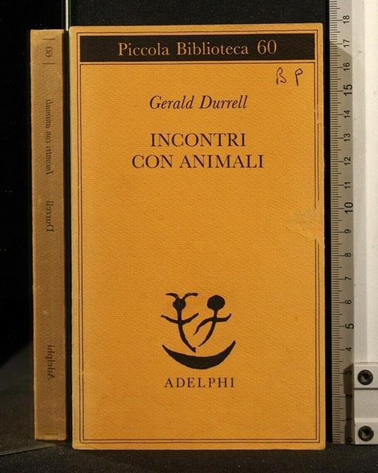 Incontri con Animali. - Gerald Durrell - copertina