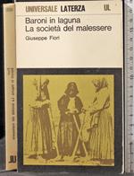 Baroni in laguna. La società del malessere