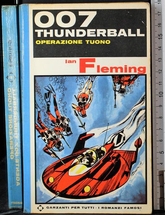 Agente 007. Thunderball. Operazione tuono - Ian Fleming - copertina