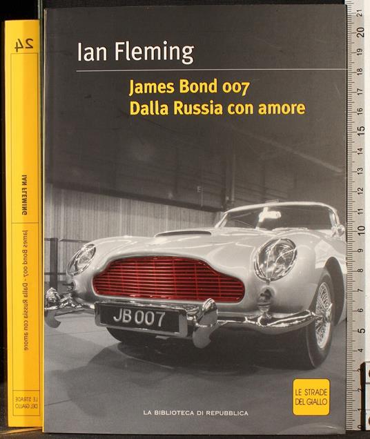 James Bond 007.Dalla Russia con amore - Ian Fleming - copertina