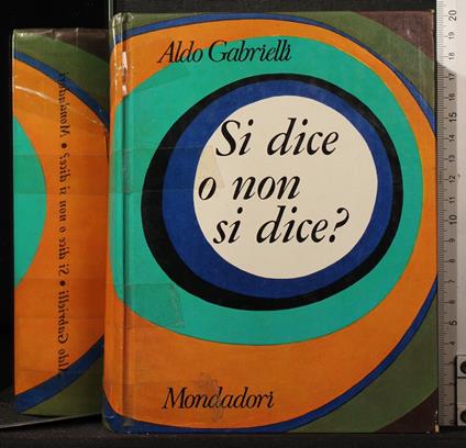 Si dice o non si dice? - Aldo Gabrielli - copertina