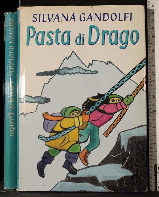 Pasta di drago - Silvana Gandolfi - copertina