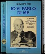 Io vi parlo di me