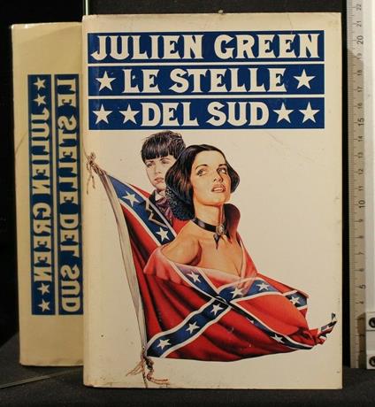 Le Stelle Del Sud - Julien Green - copertina
