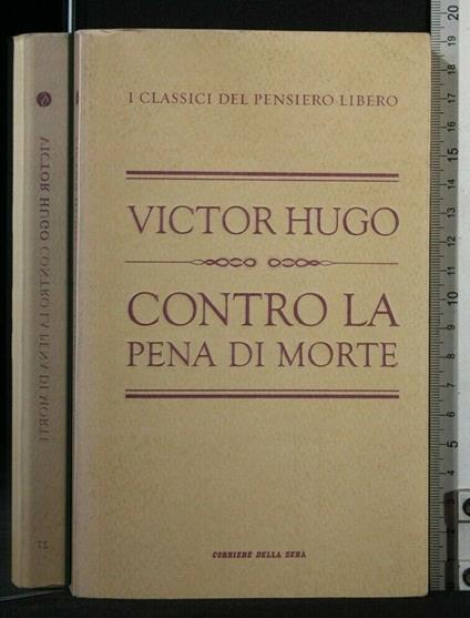Contro La Pena di Morte - Victor Hugo - copertina