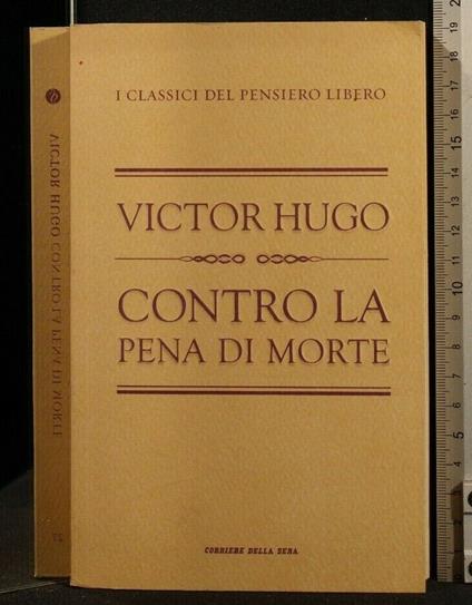 Contro La Pena di Morte - Victor Hugo - copertina