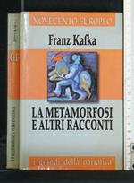 La Metamorfosi e Altri Racconti