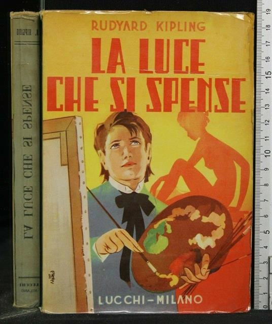 La Luce Che Si Spense - Rudyard Kipling - copertina