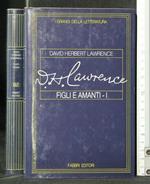I Grandi Della Letteratura Figli e Amanti Volume I
