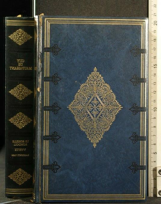 Romanzi e Novelle Le Sorelle Rondoli Yvette Racconti Vari - Guy de Maupassant - copertina