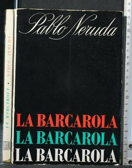 La Barcarola - Pablo Neruda - copertina