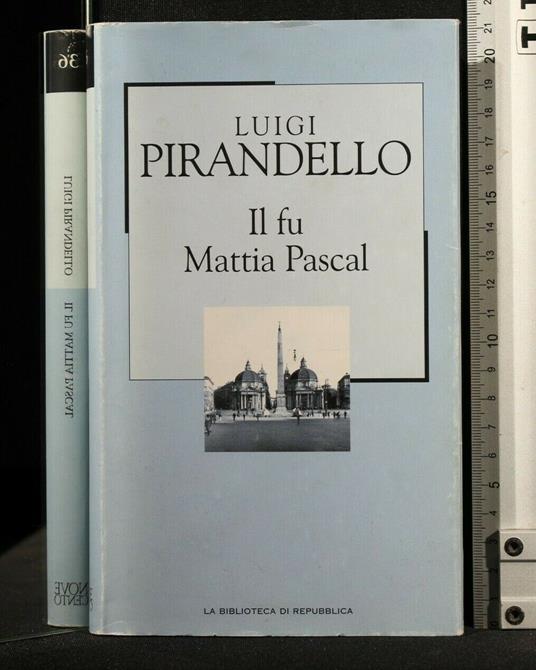 Il Fu Mattia Pascal - Luigi Pirandello - copertina