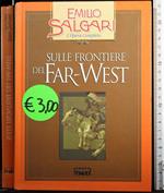 Sulle frontiere del Far-West