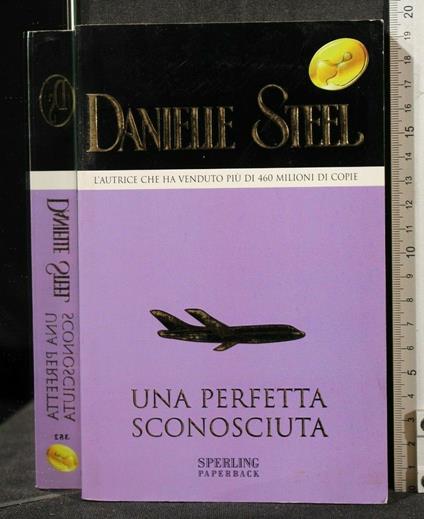 Una Perfetta Sconosciuta - Danielle Steel - copertina