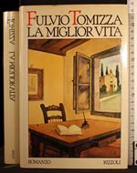 La miglior vita
