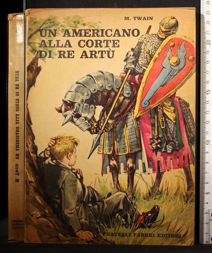 Un americano alla corte di Re Artù - Mark Twain - copertina