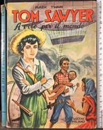 Tom Sawyer a volo per il mondo