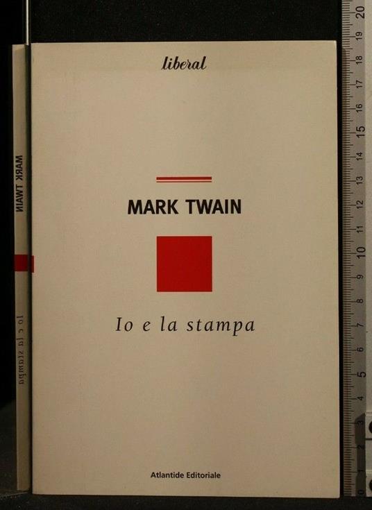 Io e La Stampa - Mark Twain - copertina