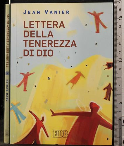 Lettera Della Tenerezza Di - Jean Vanier - copertina