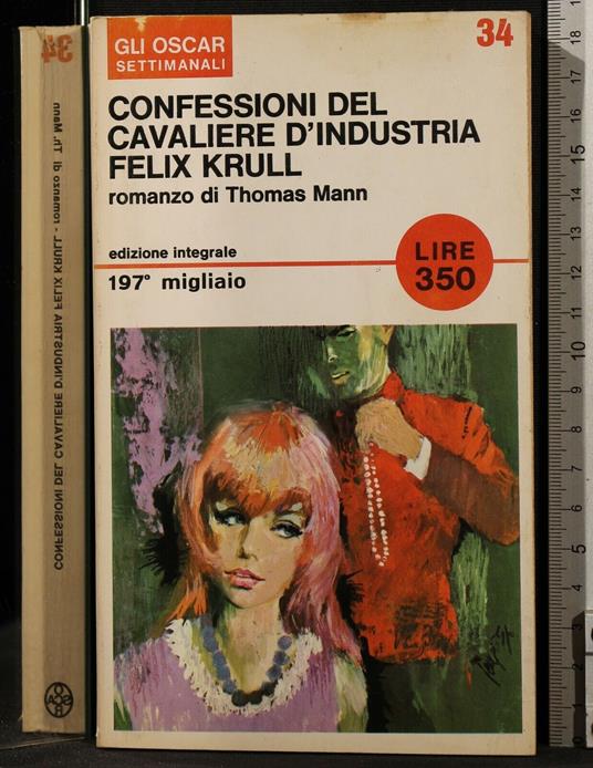 Confessioni del cavaliere d'industria Felix Krull - Thomas Mann - copertina