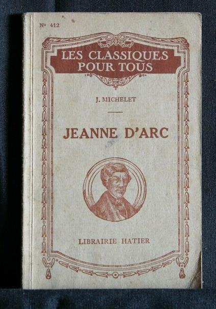 Les Classiques Pour Tous Jeanne D'Arc - Jules Michelet - copertina