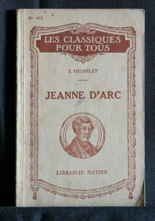 Les Classiques Pour Tous Jeanne D'Arc - Jules Michelet - copertina